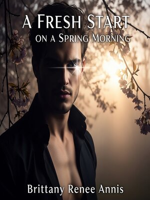cover image of A fresh start on a spring morning